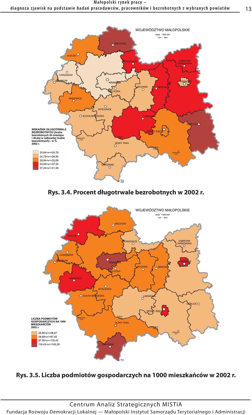 ybranych powiatów 13 Rys. 3.4. długotrwale bezrobotnych w 2002 r.