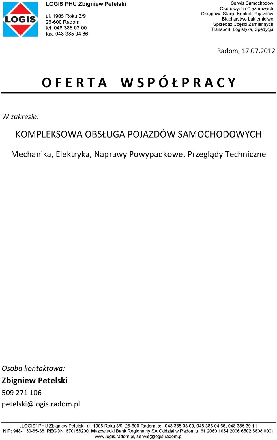 KOMPLEKSOWA OBSŁUGA POJAZDÓW SAMOCHODOWYCH Mechanika,