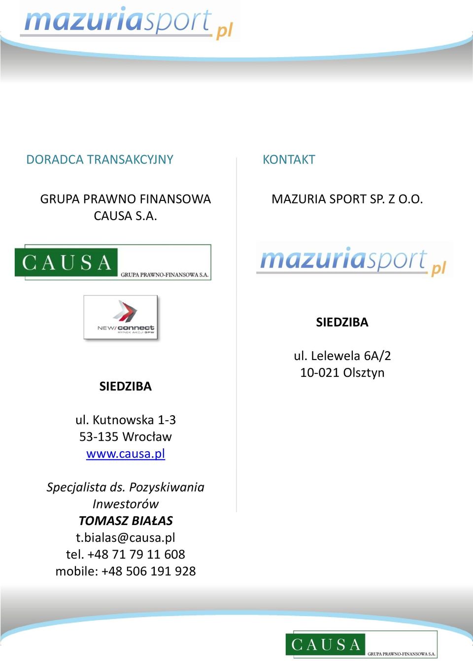 Kutnowska 1-3 53-135 Wrocław www.causa.pl Specjalista ds.