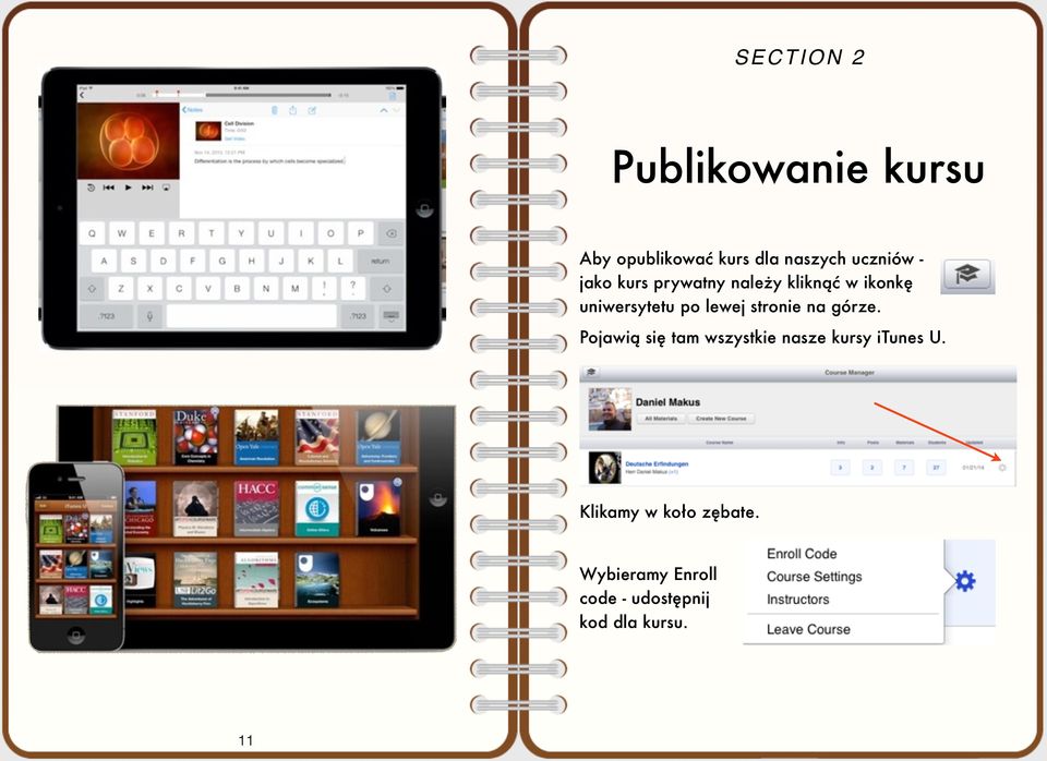 stronie na górze. Pojawią się tam wszystkie nasze kursy itunes U.