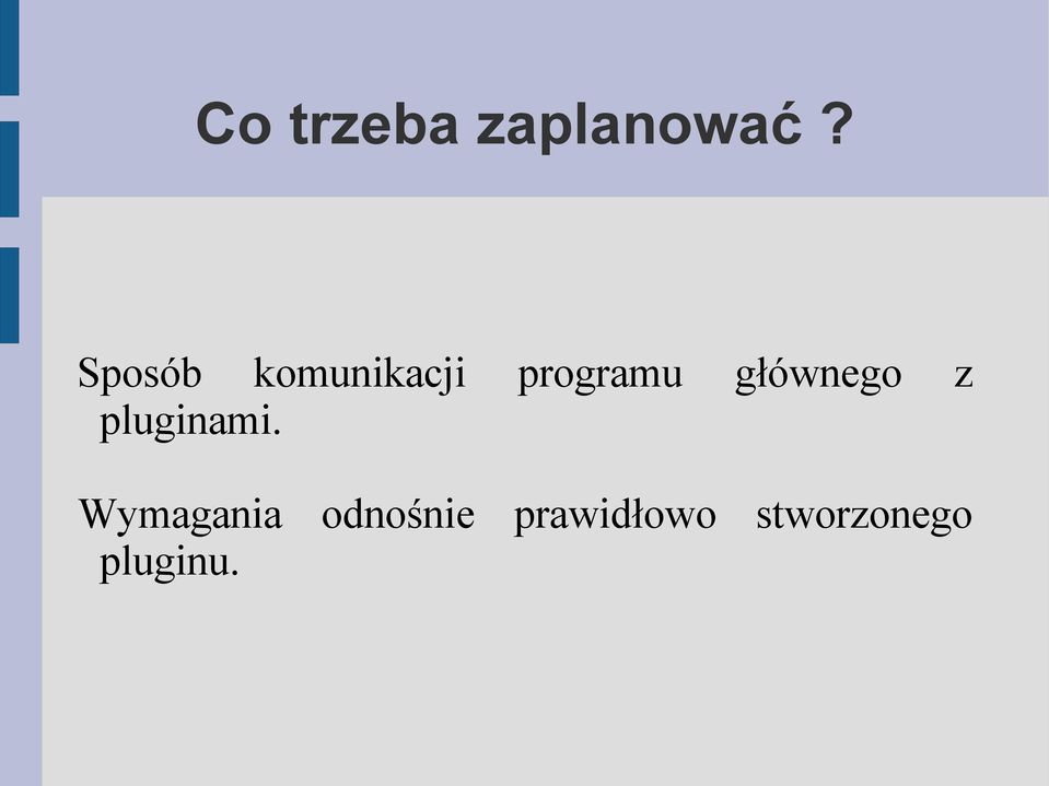 głównego z pluginami.