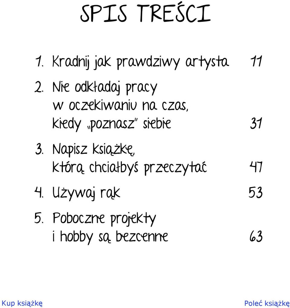 siebie 31 3. Napisz ksi k, któr chcia by przeczyta 47 4.