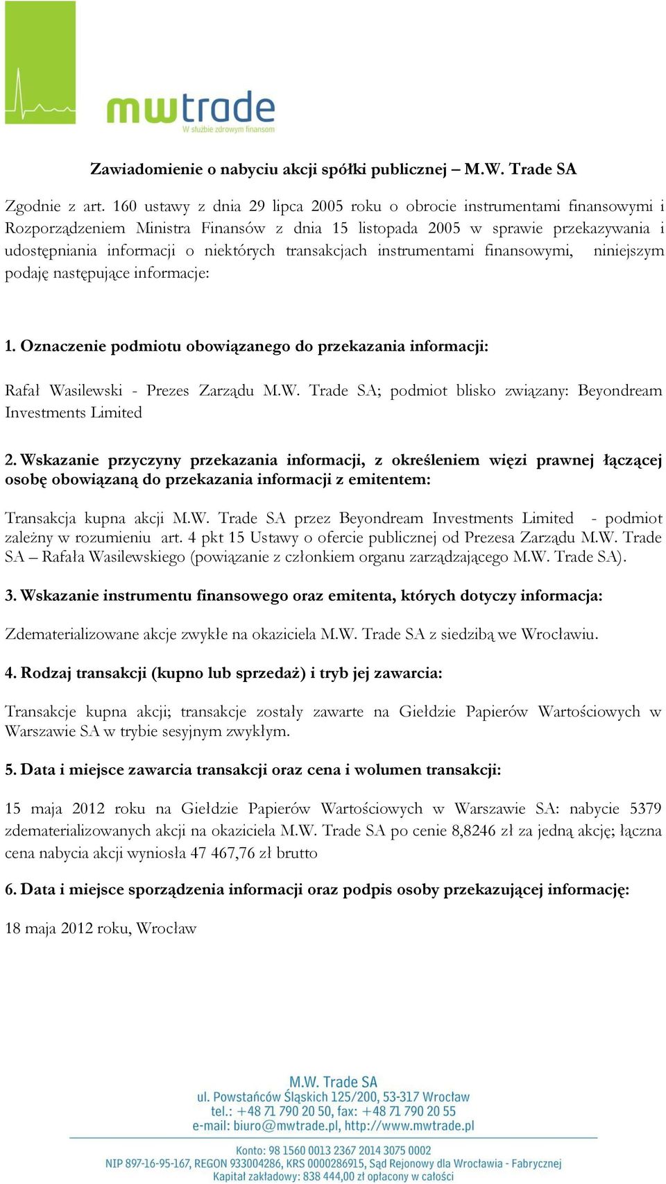 Papierów Wartościowych w Warszawie SA: nabycie 5379 zdematerializowanych