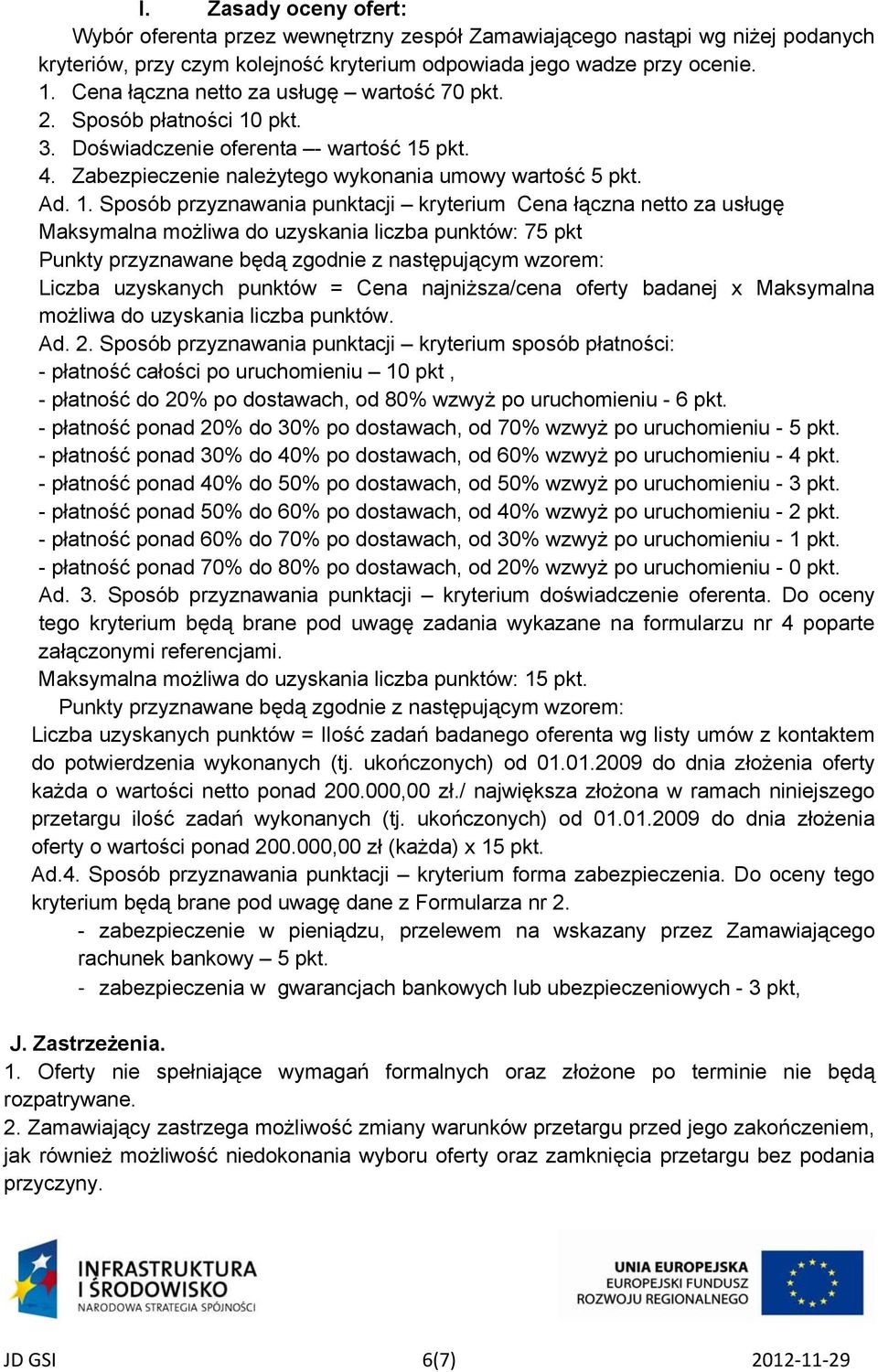 pkt. 3. Doświadczenie oferenta - wartość 15