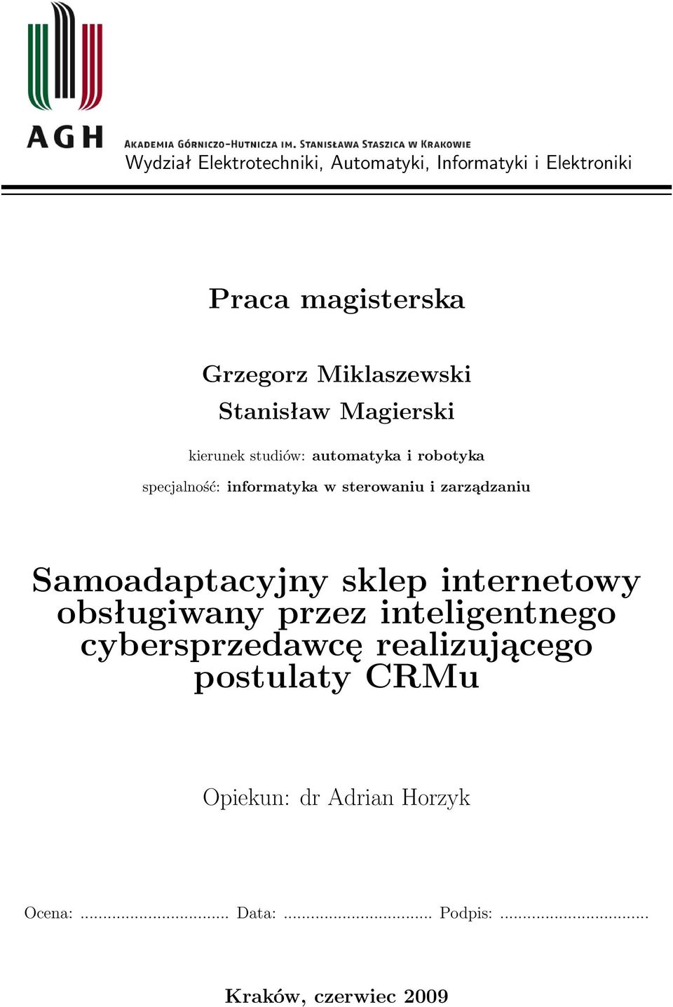 sterowaniu i zarządzaniu Samoadaptacyjny sklep internetowy obsługiwany przez inteligentnego