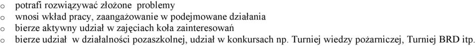 zajęciach kła zaintereswań bierze udział w działalnści