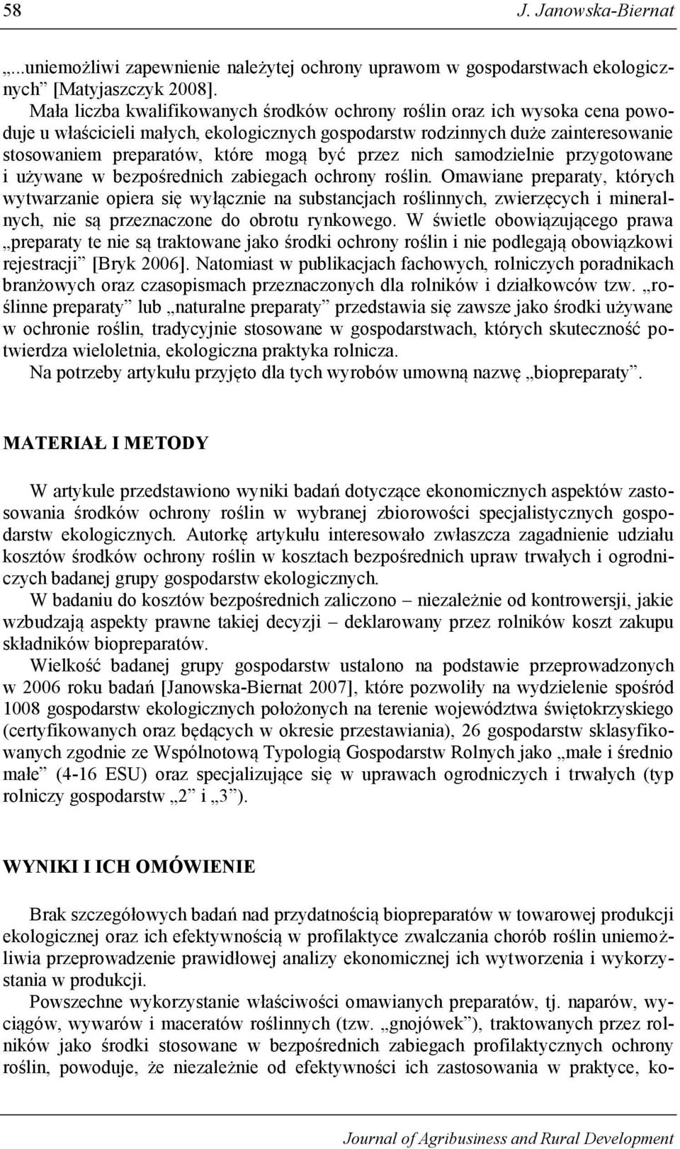 przez nich samodzielnie przygotowane i używane w bezpośrednich zabiegach ochrony roślin.