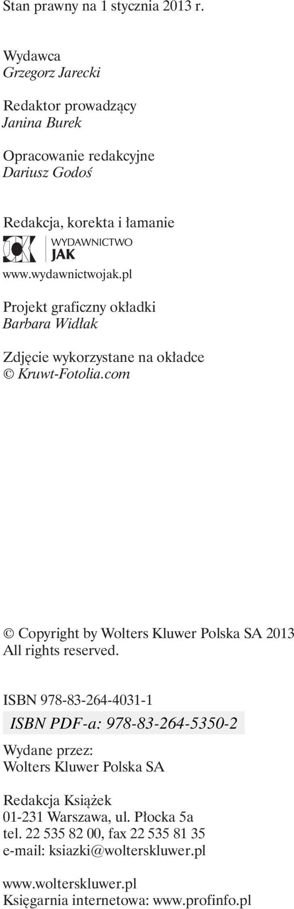 pl Projekt graficzny okładki Barbara Widłak Zdjęcie wykorzystane na okładce Kruwt-Fotolia.