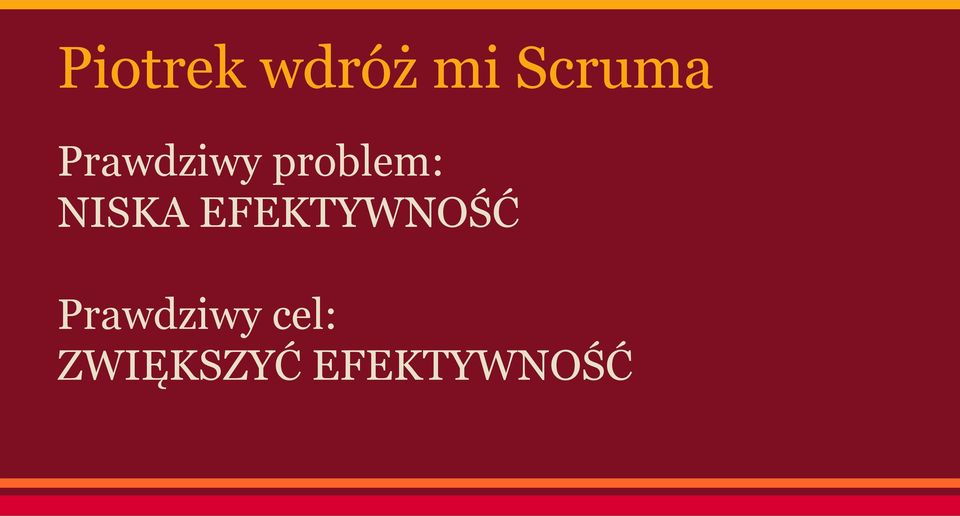 EFEKTYWNOŚĆ Prawdziwy