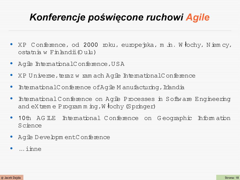 InternationalC onference InternationalC onference ofagile M anufacturing,irlandia International C onference on Agile Processes in