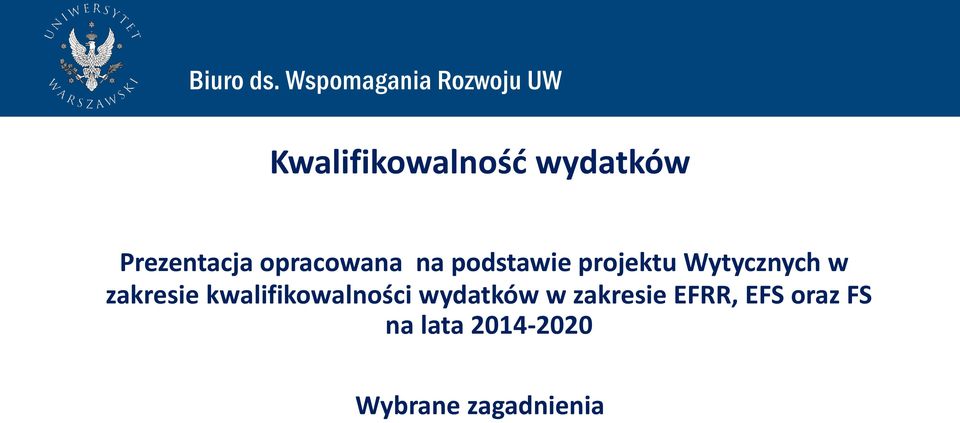 zakresie kwalifikowalności wydatków w zakresie