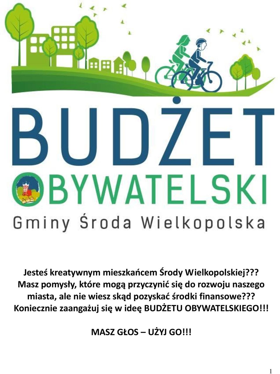 miasta, ale nie wiesz skąd pozyskać środki finansowe?