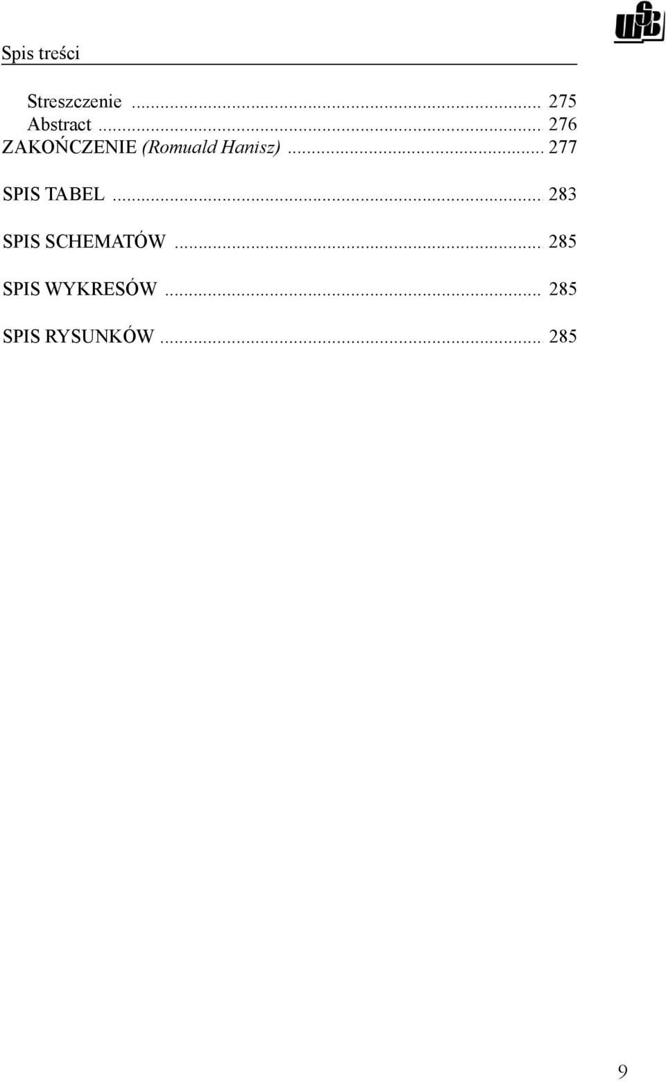 .. 277 SPIS TABEL... 283 SPIS SCHEMATÓW.