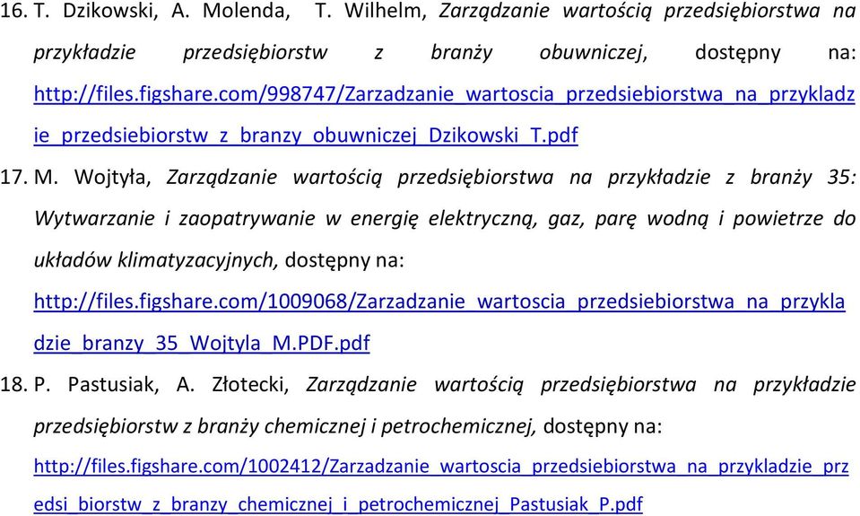 Wojtyła, Zarządzanie wartością przedsiębiorstwa na przykładzie z branży 35: Wytwarzanie i zaopatrywanie w energię elektryczną, gaz, parę wodną i powietrze do układów klimatyzacyjnych, dostępny na: