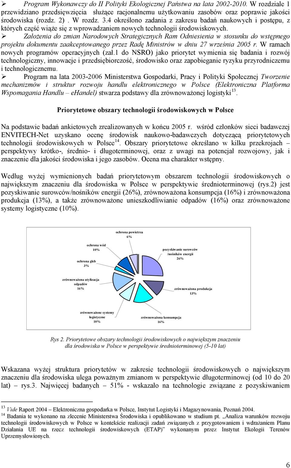 Założenia do zmian Narodowych Strategicznych Ram Odniesienia w stosunku do wstępnego projektu dokumentu zaakceptowanego przez Radę Ministrów w dniu 27 września 2005 r.