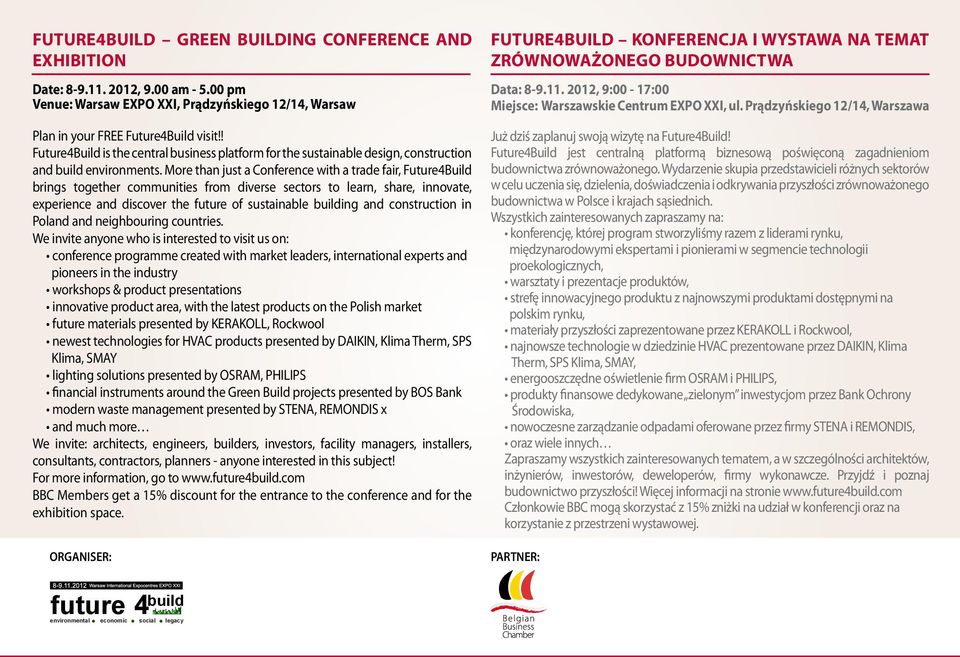 More than just a Conference with a trade fair, Future4Build brings together communities from diverse sectors to learn, share, innovate, experience and discover the future of sustainable building and