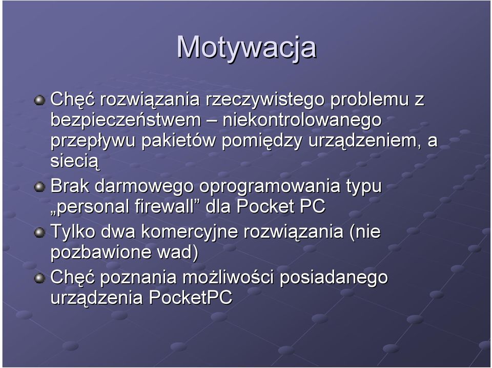 darmowego oprogramowania typu personal firewall dla Pocket PC Tylko dwa komercyjne