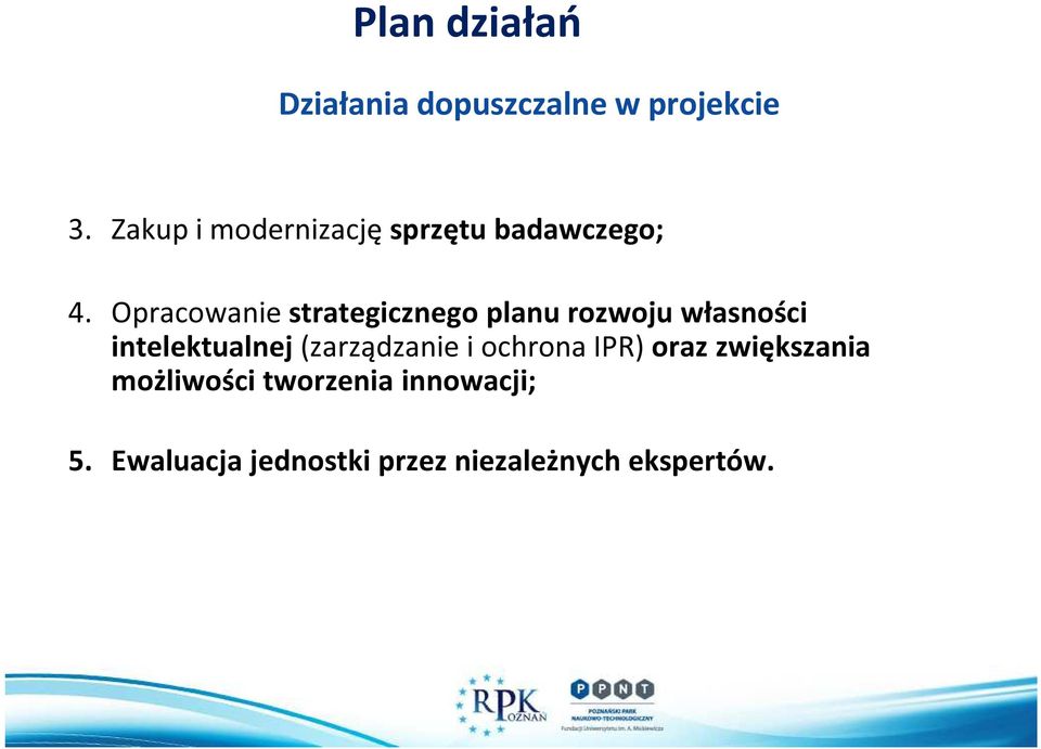 Opracowanie strategicznego planu rozwoju własności intelektualnej