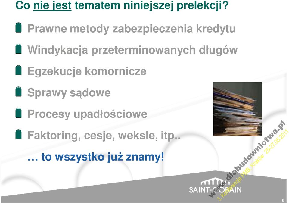 przeterminowanych długów Egzekucje komornicze Sprawy