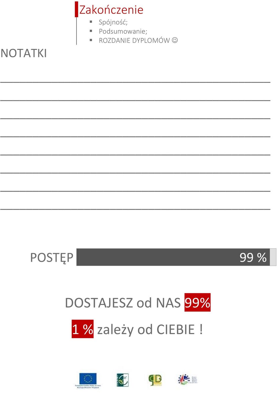 ROZDANIE DYPLOMÓW POSTĘP 99