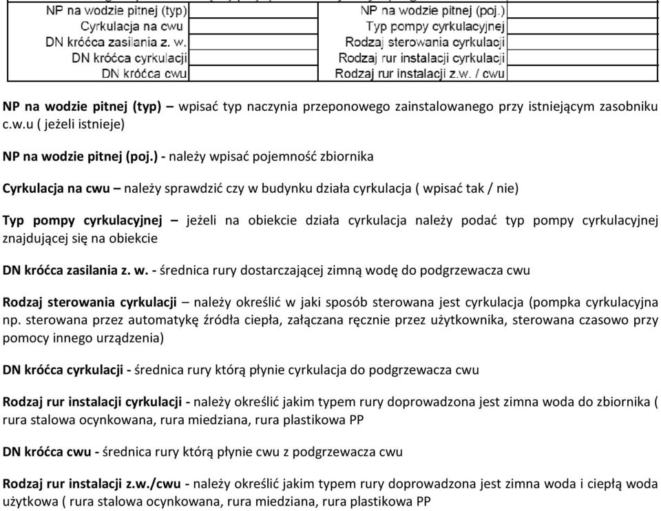 typ pompy cyrkulacyjnej znajdującej się na obiekcie DN króćca zasilania z. w.