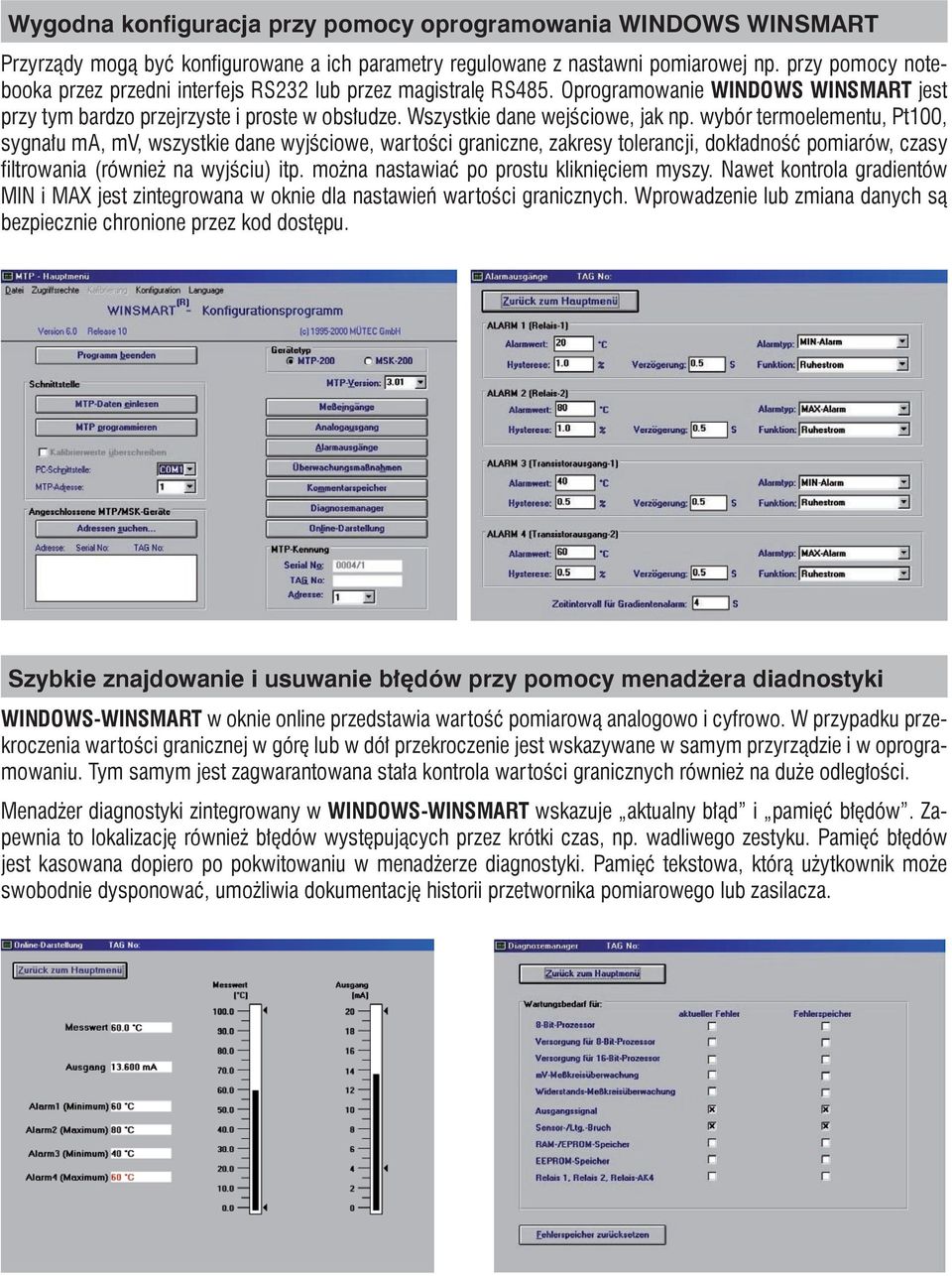 wybór termoelementu, Pt100, sygnału ma, mv, wszystkie dane wyjściowe, wartości graniczne, zakresy tolerancji, dokładność pomiarów, czasy filtrowania (również na wyjściu) itp.