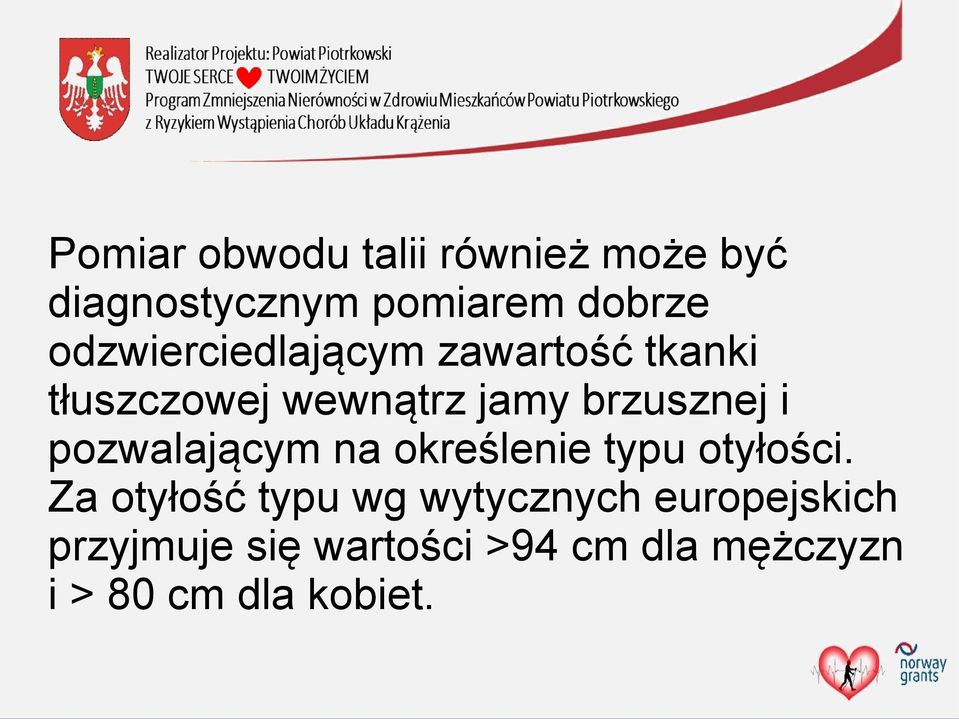 i pozwalającym na określenie typu otyłości.