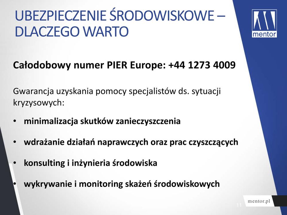 sytuacji kryzysowych: minimalizacja skutków zanieczyszczenia wdrażanie działań