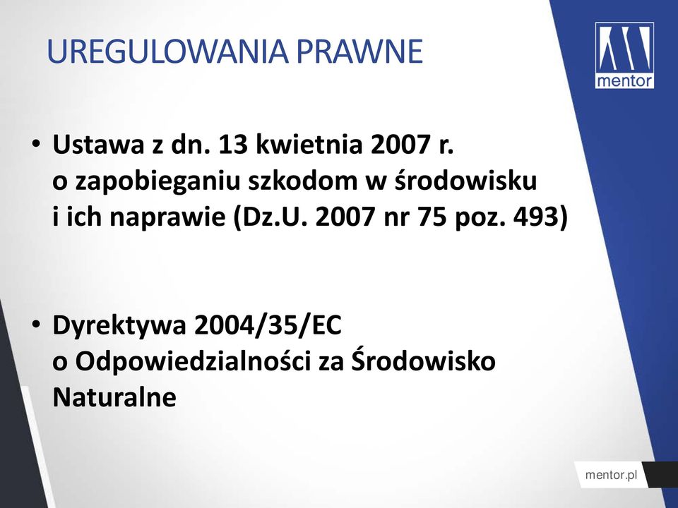 o zapobieganiu szkodom w środowisku i ich