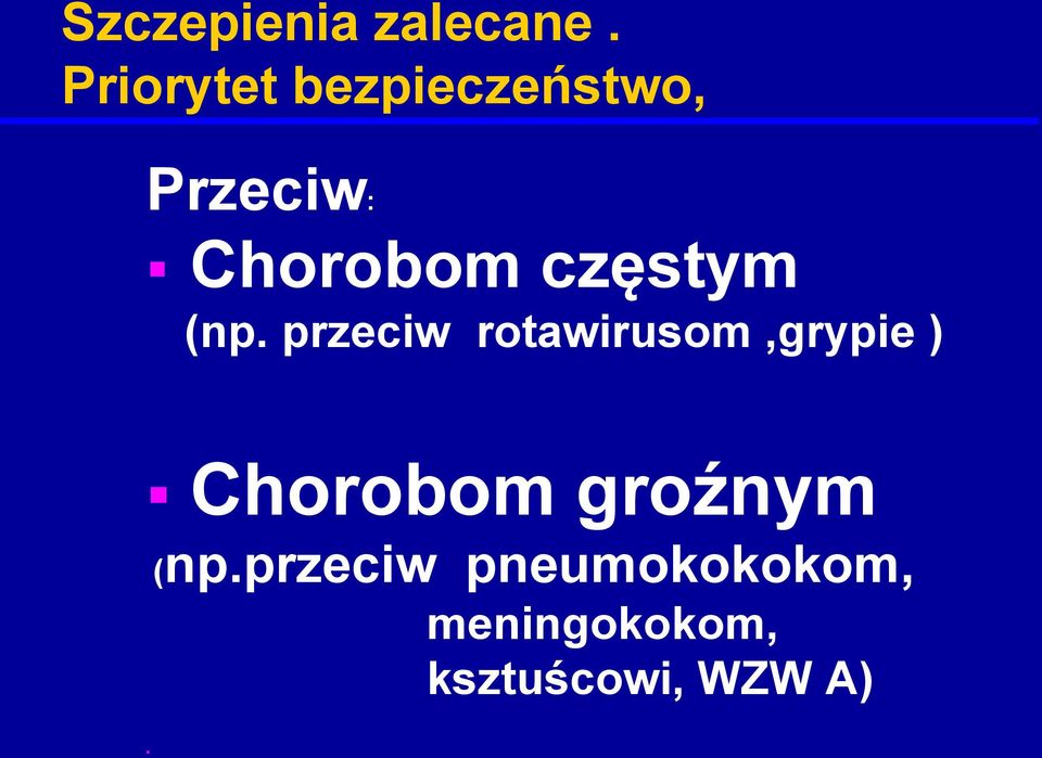 częstym (np.