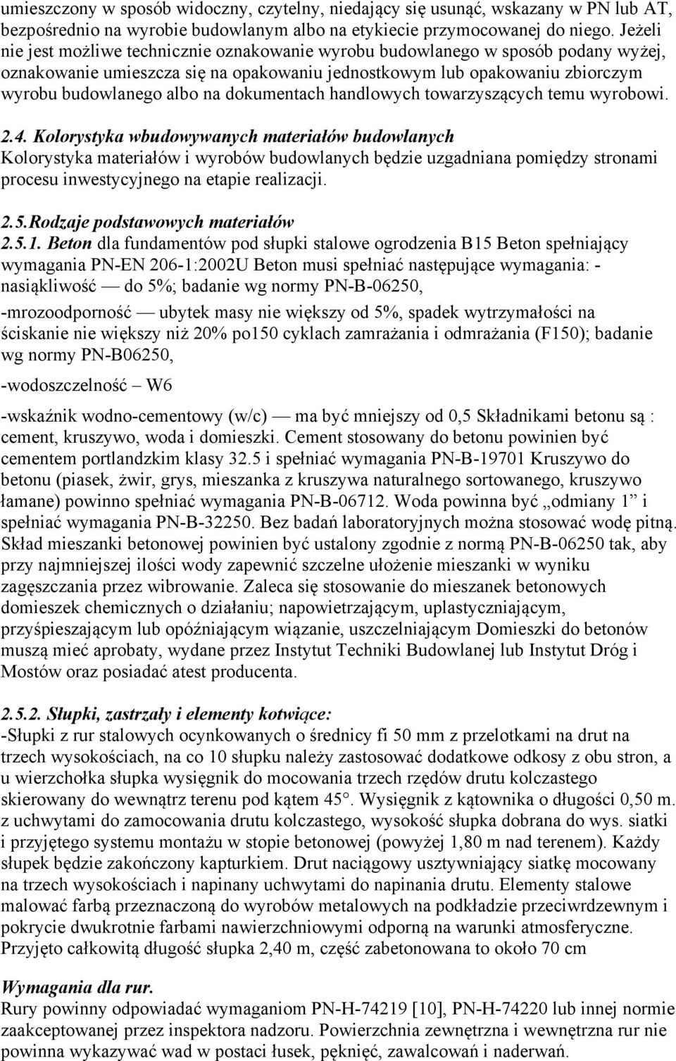 dokumentach handlowych towarzyszących temu wyrobowi. 2.4.