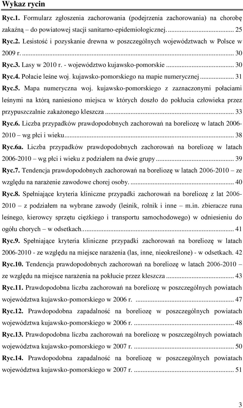 kujawsko-pomorskiego na mapie numerycznej... 31 Ryc.5. Mapa numeryczna woj.