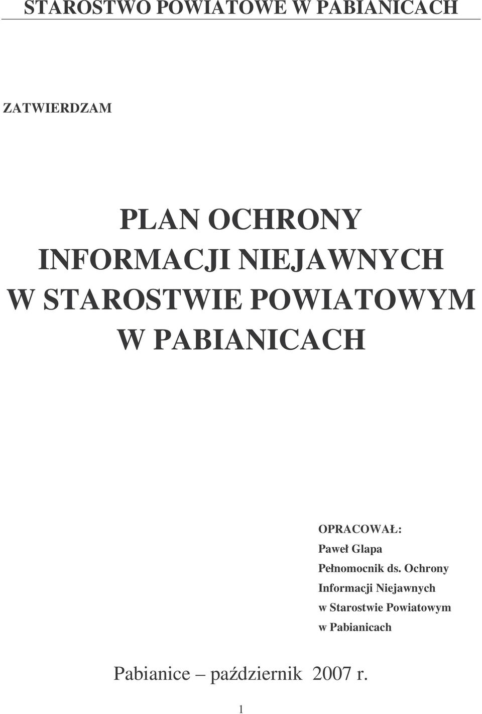 OPRACOWAŁ: Paweł Glapa Pełnomocnik ds.