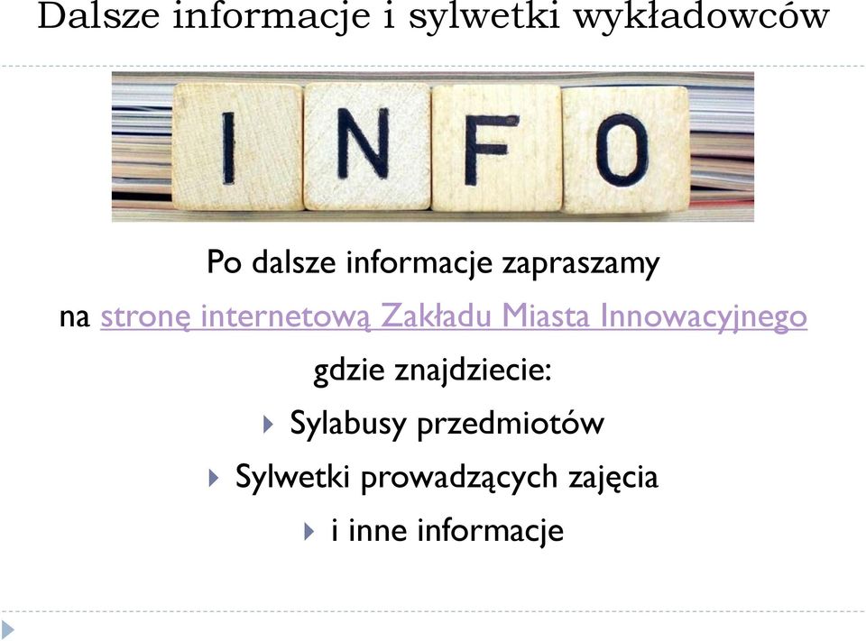 Miasta Innowacyjnego gdzie znajdziecie: Sylabusy