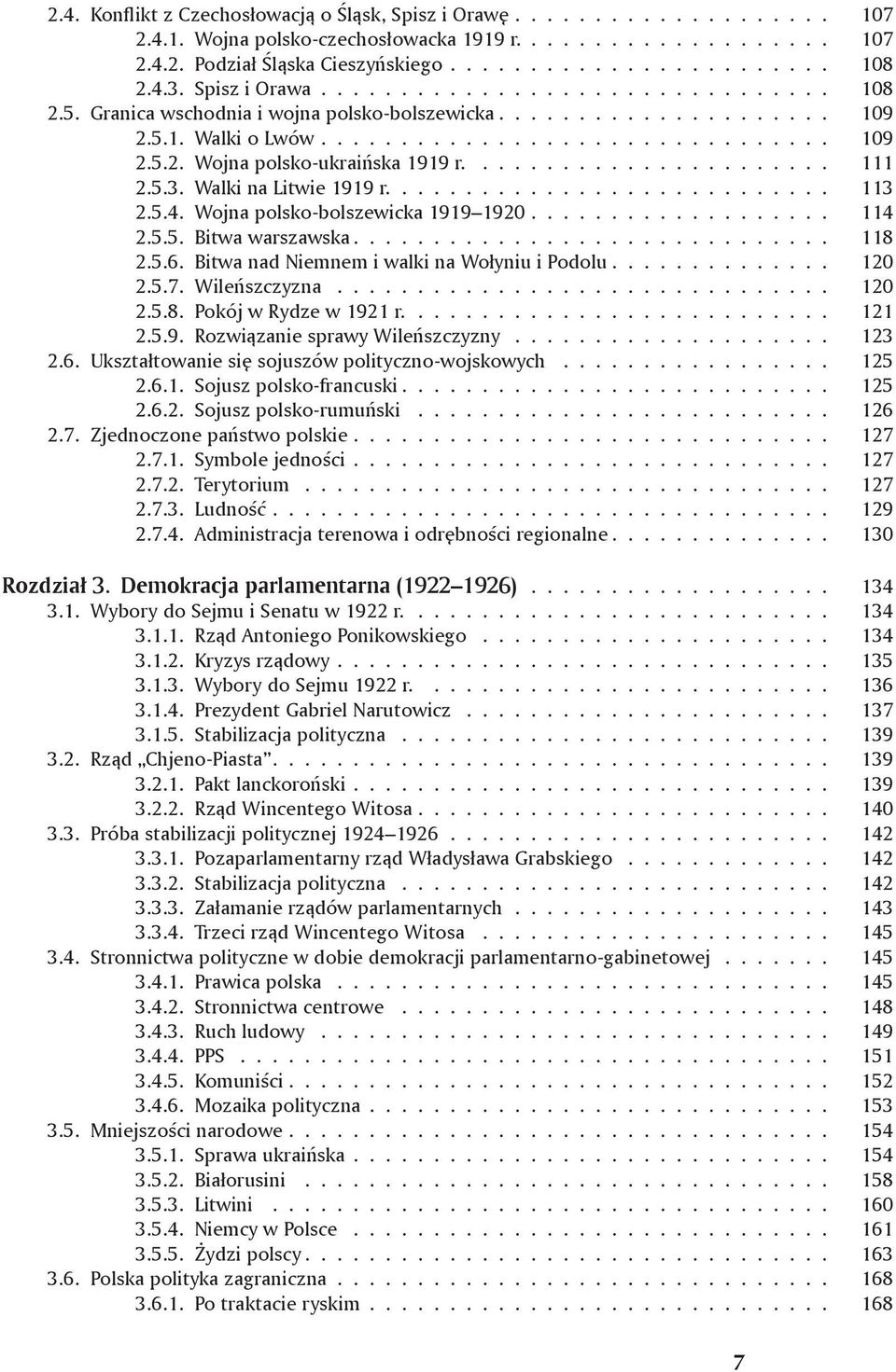 ...................... 111 2.5.3. Walki na Litwie 1919 r............................ 113 2.5.4. Wojna polsko-bolszewicka 1919 1920................... 114 2.5.5. Bitwa warszawska.............................. 118 2.