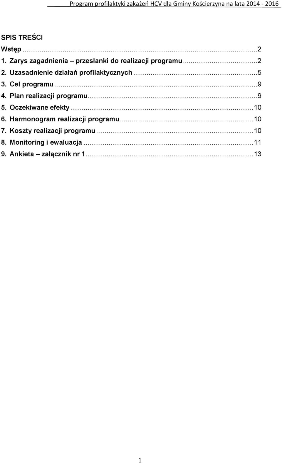 Plan realizacji programu... 9 5. Oczekiwane efekty... 10 6.