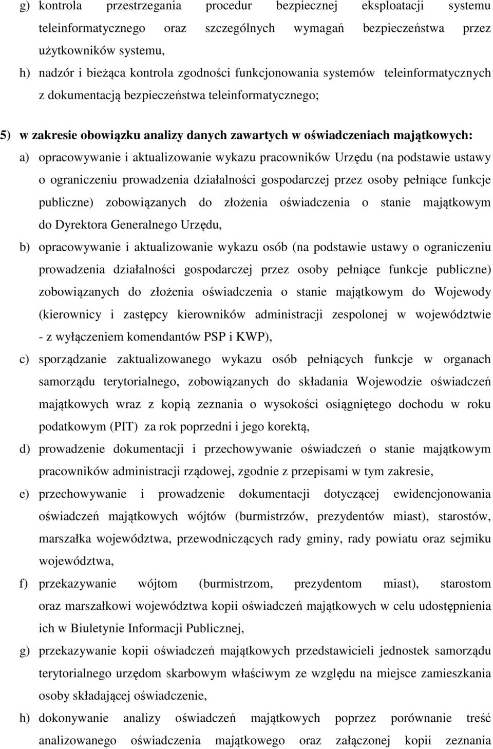 aktualizowanie wykazu pracowników Urzędu (na podstawie ustawy o ograniczeniu prowadzenia działalności gospodarczej przez osoby pełniące funkcje publiczne) zobowiązanych do złożenia oświadczenia o