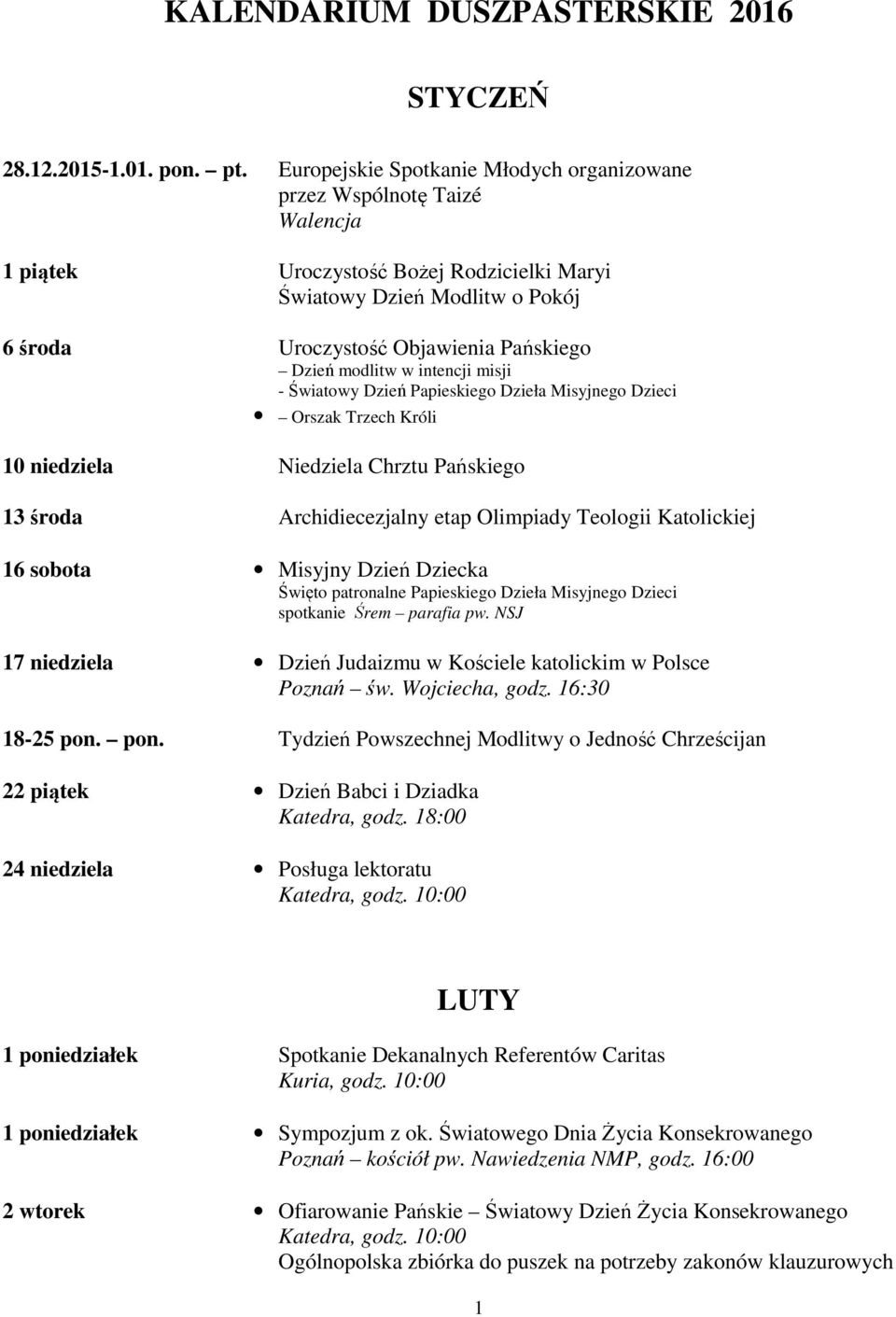 modlitw w intencji misji - Światowy Dzień Papieskiego Dzieła Misyjnego Dzieci Orszak Trzech Króli 10 niedziela Niedziela Chrztu Pańskiego 13 środa Archidiecezjalny etap Olimpiady Teologii Katolickiej