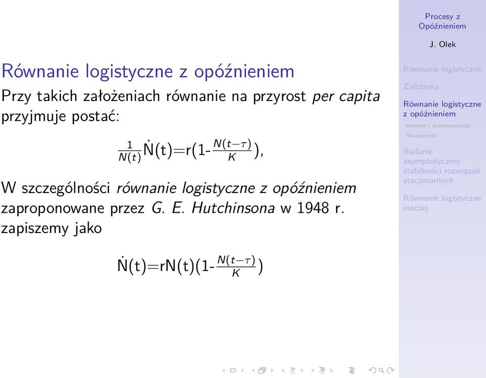 równanie logistyczne zaproponowane przez G. E. Hutchinsona w 1948 r.