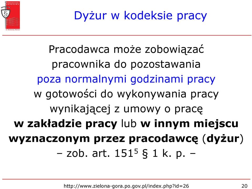 umowy o pracę w zakładzie pracy lub w innym miejscu wyznaczonym przez pracodawcę