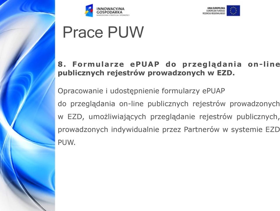 Opracowanie i udostępnienie formularzy epuap do przeglądania on-line