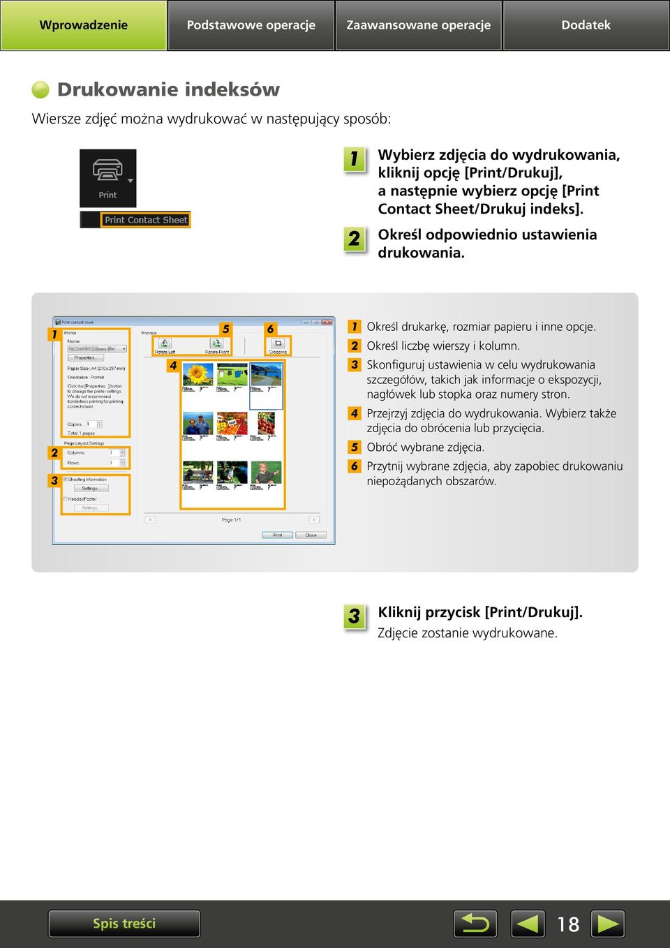2 Określ liczbę wierszy i kolumn. 3 Skonfiguruj ustawienia w celu wydrukowania szczegółów, takich jak informacje o ekspozycji, nagłówek lub stopka oraz numery stron.