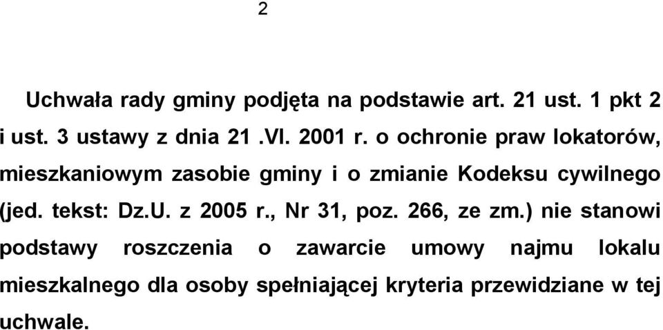 o ochronie praw lokatorów, mieszkaniowym zasobie gminy i o zmianie Kodeksu cywilnego (jed.