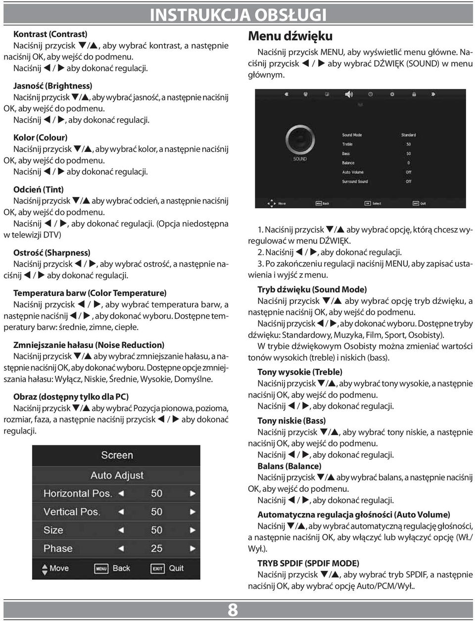 Kolor (Colour) Naciśnij przycisk q/p, aby wybrać kolor, a następnie naciśnij OK, aby wejść do podmenu. Naciśnij t / u aby dokonać regulacji.