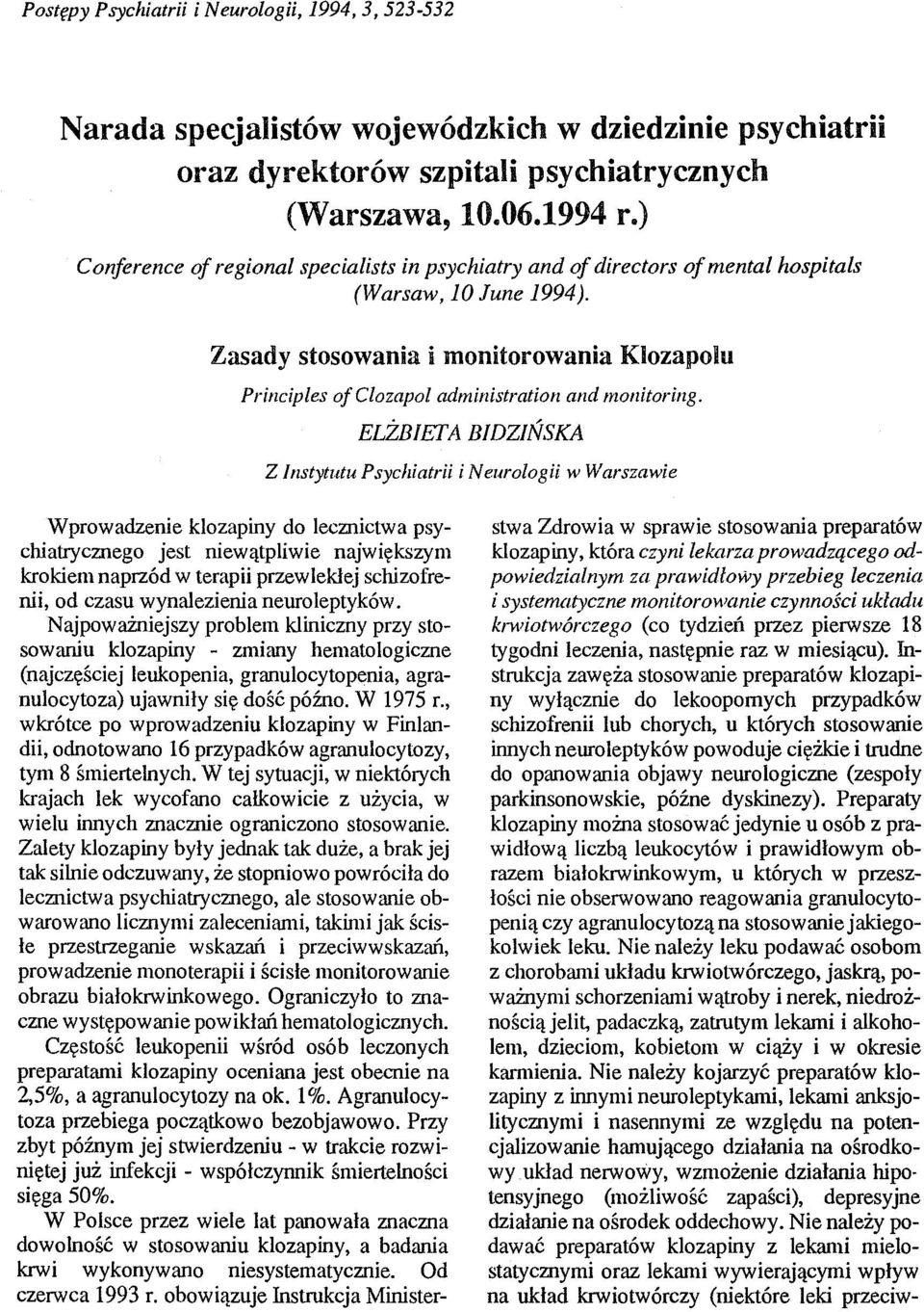 Zasady stosowania i monitorowania Klozapolu Principles oj Clozapol administration and monitoring.