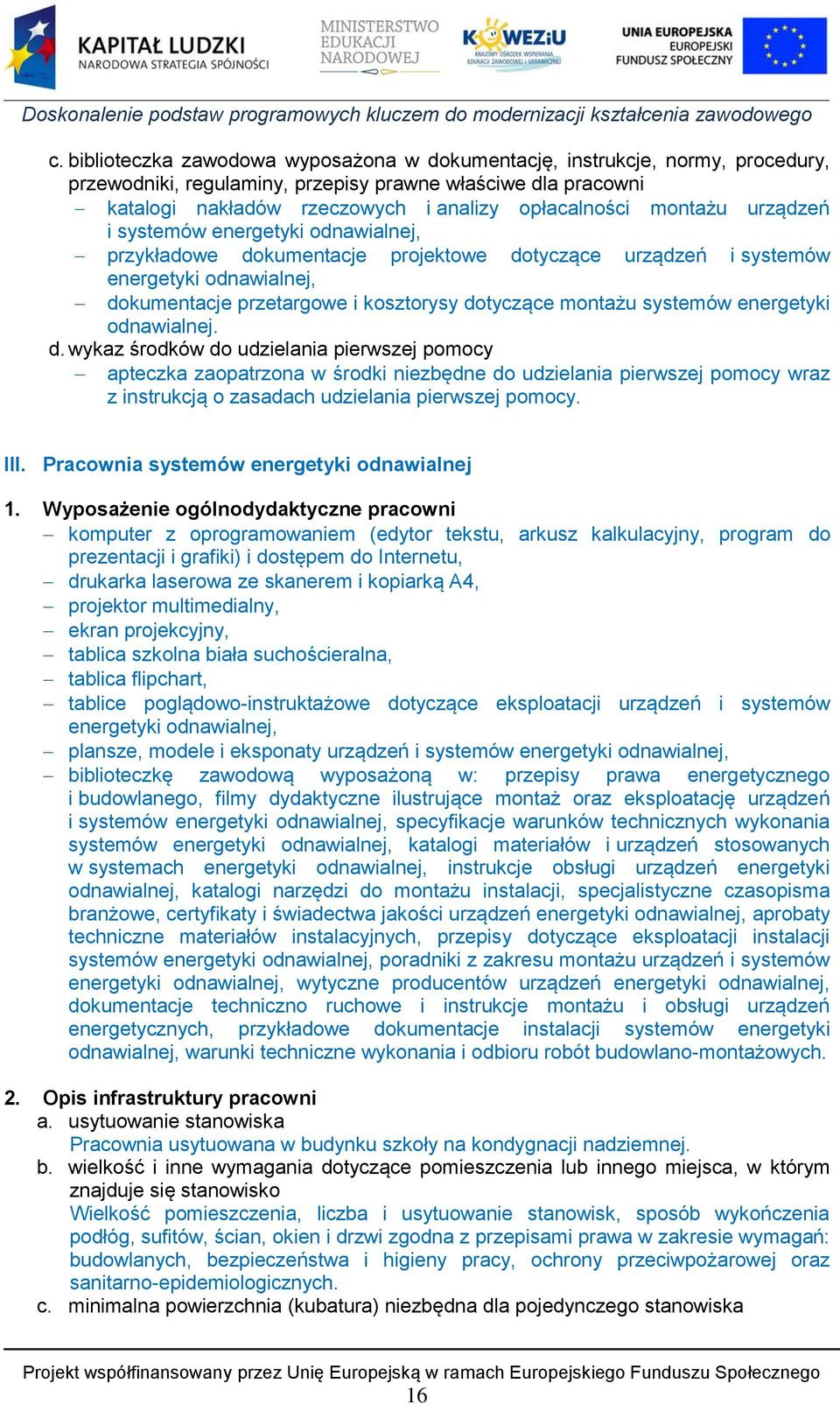 systemów energetyki odnawialnej. d.