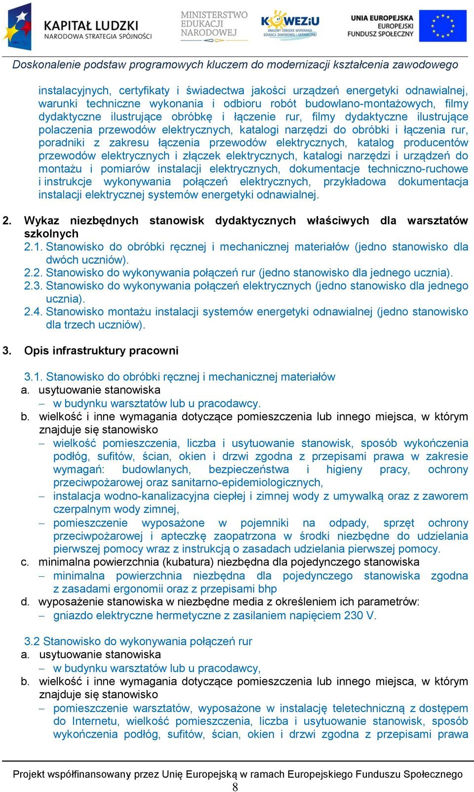 elektrycznych i złączek elektrycznych, katalogi narzędzi i urządzeń do montażu i pomiarów instalacji elektrycznych, dokumentacje techniczno-ruchowe i instrukcje wykonywania połączeń elektrycznych,