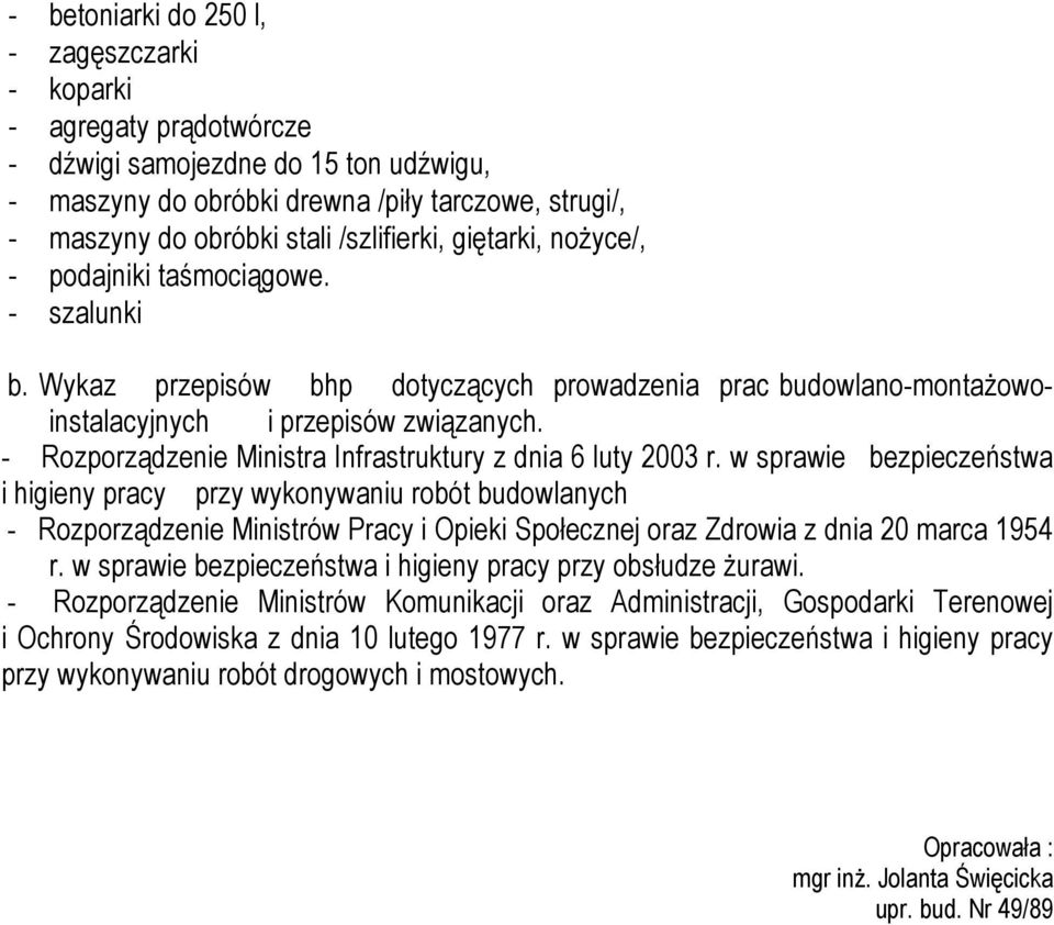 - Rozporządzenie Ministra Infrastruktury z dnia 6 luty 2003 r.