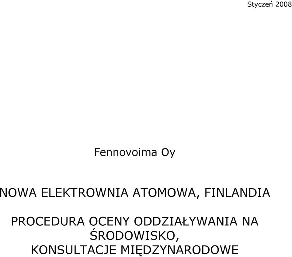 PROCEDURA OCENY ODDZIAŁYWANIA NA