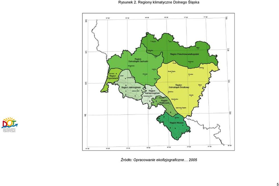 Dolnego Śląska Źródło: